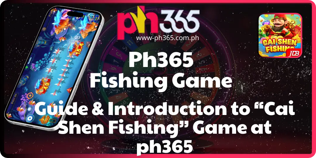 Live Cai Shen Fishing ph365