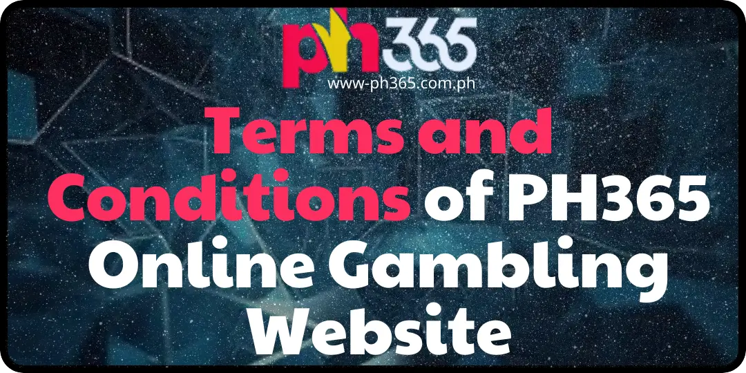 Terms and Conditions ph365